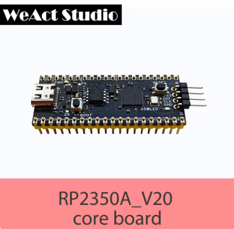 WA00020 [WeAct]RP2350A-V20 マイコンボード 16MB