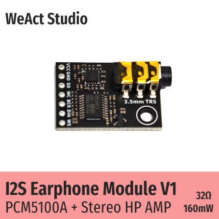 WA00028 [WeAct]I2S Earphone モジュール V1